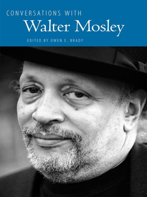 Title details for Conversations with Walter Mosley by Owen E. Brady - Available